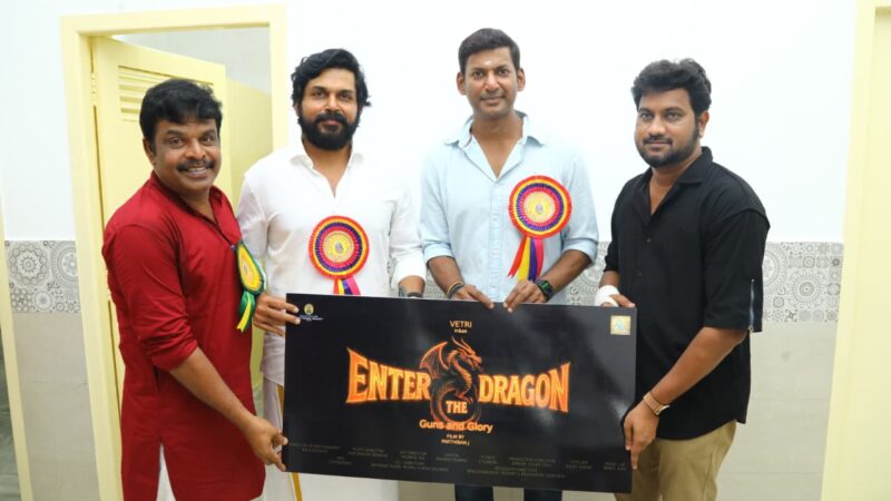 வெற்றியின் ‘என்டர் தி டிராகன்’.. ஃபர்ஸ்ட் லுக்கை வெளியிட்ட விஷால் & கார்த்தி