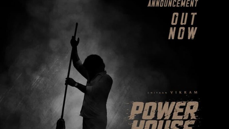 POWER HOUSE ஆனந்த் சங்கர் இயக்கத்தில் விக்ரம் – சம்யுக்தா ஜோடி 